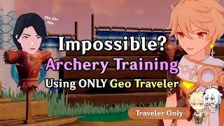 The HARDEST Challenge in Genshin? Archery with Geo Traveler | Traveler-san #26