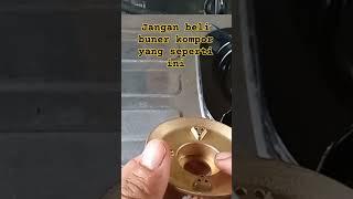 Cara pilih buner kompor gas sebelum membeli.