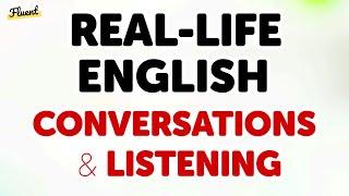 Real-Life English Conversation and Listening Practice