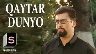 QAYTAR DUNYO 4-QISM КАЙТАР ДУНЙО 4-КИСМ MILLIY UZBEK SERIAL