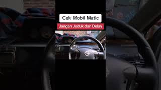 (Part 1) Cara Cek Mobil Matic Masih Sehat - Mesin Dingin, Jangan Ada Suara Jeduk dan Delay