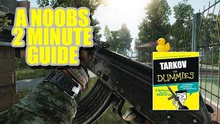  Escape From Tarkov [Beginners Guide  | 2022] -  2 Minute Guide