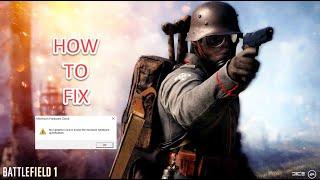 [Solved] Battlefield 1 fix error First time launching and can't click "OK" on initial splash screen