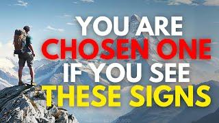 The Chosen Ones MUST WATCH This: 9 Signs You Are CHOSEN