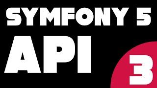 Symfony 5 API   E3   Authentication Setup