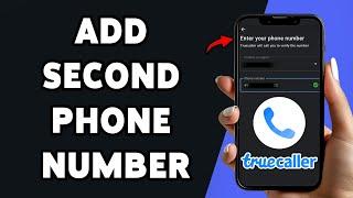 How To Add Second Phone Number On Truecaller App 2025 | Manage Multiple Numbers On Truecaller