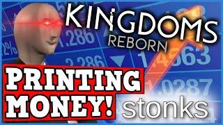Printing Money Is A Great Strategy - Kingdoms Reborn Is A Perfectly Balanced Game With No Exploits