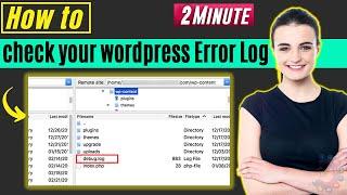 How to check your wordpress Error Log 2024