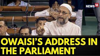 Lok Sabha Day-3 | AIMIM Chief Asaduddin Owaisi Congratulates Om Birla In The Parliament | News18