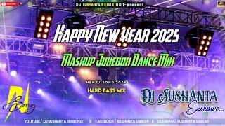 Nonstop Jukebox ll Happy New Year Spl 2025 Khatarnak Dj Mix ll Sushanta Exclusive