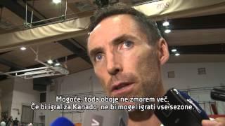 Steve Nash: Ali reprezentanca ali liga NBA. Oboje ne gre. / Steve Nash: Dragič did it on his own.