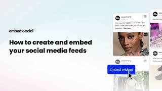 How to Create and Embed Social Media Feeds in 2023