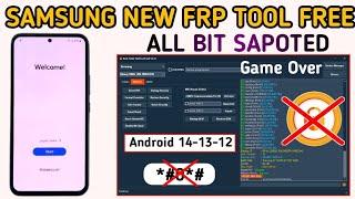 SAMSUNG FRP BYPASS ANDROID 14 || FREE TOOL SAMSUNG FRP UNLOCK || ALL CPU WORKING