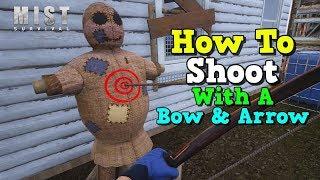 Tutorial on shooting with the bow and arrow in Mist Survival