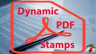 Master the Art of Crafting Dynamic PDF Stamps: In-Depth Tutorial Series 1, Part 4