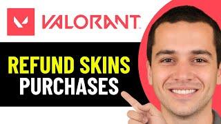 EASY GUIDE TO REFUND SKINS PURCHASES ON VALORANT 2025! (FULL GUIDE)