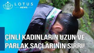 ÇİNLİ KADINLARIN UZUN VE PARLAK SAÇLARININ SIRRI!