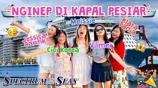 NGINEP DI KAPAL PESIAR SAMA MEISSIE, VILMEI, KLARA TANIA, CICI KOREA  ADA MALL DIDALEM KAPAL 