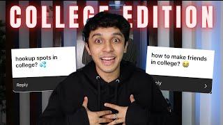 COLLEGE Q&A - FRIENDSHIPS, HOOKUPS & BULLYING! (#AskAgasthya)