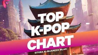 Kpop chart || Top kpop chart ftv kanalida #ftv #kpop #kpopchart #bts #blackpink #uzarmy #koreya