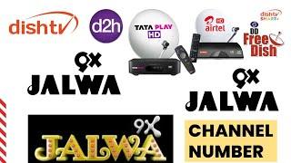 9X JALWA || 9X JALWA CHANNEL NUMBER ON TATA PLAY AIRTEL DTH DISH TV D2H SUN DIRECT & DD FREE DISH