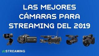 Las MEJORES CÁMARAS para STREAMING 2019【CURSO STREAMING】#4