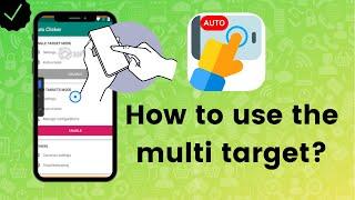 How to use the multi target mode in Auto Clicker?