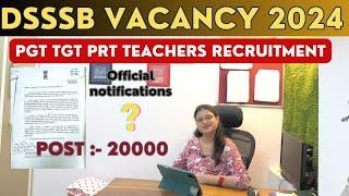 DSSSB NEW PGT TGT PRT TEACHERS RECRUITMENT ||||||