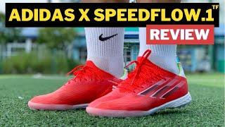 [ĐÁNH GIÁ TRÊN CHÂN] ADIDAS X SPEEDFLOW.1 TF | ĐỈNH CỦA CHÓP ANH EM Ạ !