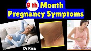 Last Month Pregnancy Symptoms Malayalam| 9 Month of Pregnancy