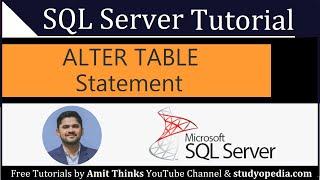 SQL ALTER TABLE Statement | SQL Server Tutorial for Beginners
