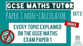 Every Topic on the Paper 1 GCSE Maths Exam May 2023 | Higher | Set 2 | Edexcel, AQA, OCR
