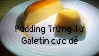 Cách Làm Pudding Trứng cùng Gelatin để uống trà sữa cực dễ || Bếp Nhà Uyên