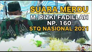 M. Rizki Fadilah (NTB) || Tilawah Anak Putra || STQ Nasional 2021 || NP.160