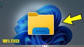 Fix File Explorer Not Opening in Windows 11 | How To Solve file explorer won't open on windows 11 