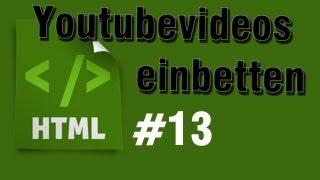 HTML Tutorial 13: Youtube Videos einbetten [HD] - TutorialChannel