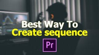 How to create a New Sequence | Premiere Pro | Hindi