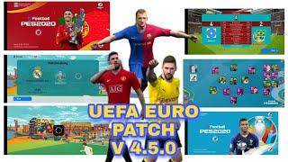 UEFA EURO™ PATCH FOR PES 2020 MOBILE, NEW KITS, BEAUTIFUL UI GRAPHICS MANY MORE || PES 2020 PATCH