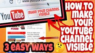How to make your YouTube Channel visible / 101% Easy 