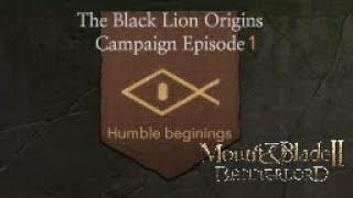 The Black Lion Origins Campaign Episode 1