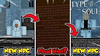 Type Soul *NEW* Soulweaver Questline,Hidden NPC,Portal Hint,New Morse Code,Etc!