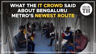 What the IT crowd said about Bengaluru Metro’s newest route | The Hindu