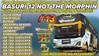 YANG KALIAN CARI SHARE 13 NADA BASURI 12 NOT & 9 NOT BUS QQ TRANS THE MORPHIN KODENAME & MP3 BUSSID