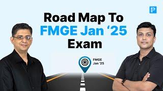 RoadMap to FMG Jan '25 Exam with Dr. Marwah & Dr. Azam