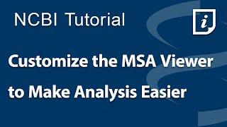 Customize the MSA Viewer to Make Analysis Easier