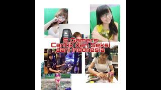 5 Gamers Cantik dan Seksi Dari Indonesia. Kalian Pilih yang Mana ?