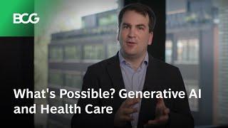 What's Possible? Generative AI and Health Care