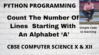 Python Program To Count The Number Of Lines In A Text File Which Is Starting With An Alphabet ‘A’