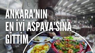 ANKARA'NIN EN İYİ ASPAVA'SINA GİTTİM