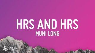 Muni Long - Hrs and Hrs (Lyrics) (TikTok Song) | i could do this for hours, and hours and hours